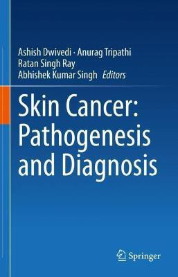 Skin Cancer: Pathogenesis and Diagnosis(English, Hardcover, unknown)
