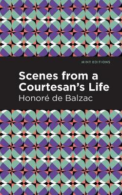 Scenes from a Courtesan's Life(English, Paperback, Balzac Honore de)