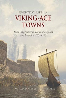 Everyday Life in Viking-Age Towns(English, Paperback, unknown)