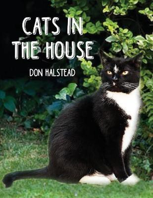 Cats in the House(English, Paperback, Halstead Don)