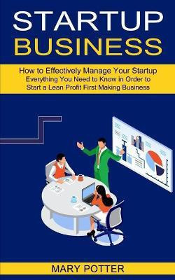 Startup Business(English, Paperback, Potter Mary)