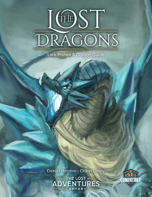 The Lost Dragons Lore Primer and Dragon Guide(English, Paperback, unknown)