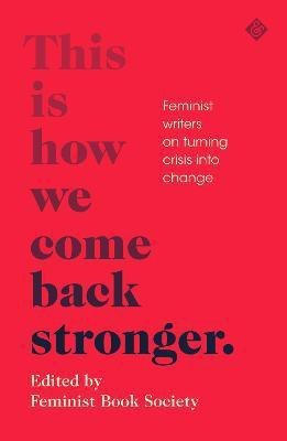 This Is How We Come Back Stronger(English, Paperback, unknown)