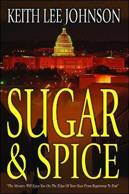 Sugar & Spice(English, Paperback, Johnson Keith Lee)