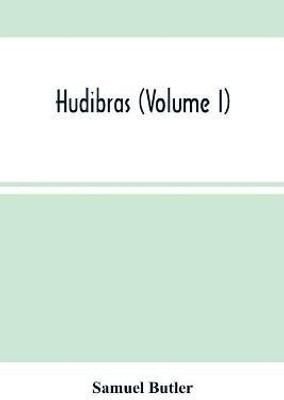 Hudibras (Volume I)(English, Paperback, Butler Samuel)