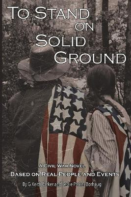 To Stand on Solid Ground(English, Paperback, Parker G Keith)