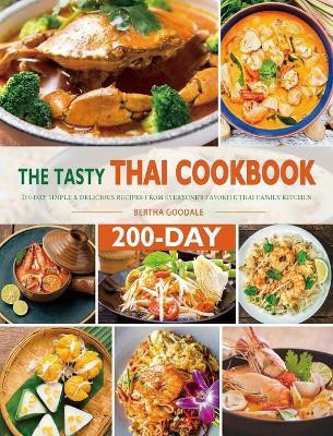 The Tasty Thai Cookbook(English, Hardcover, Goodale Bertha)