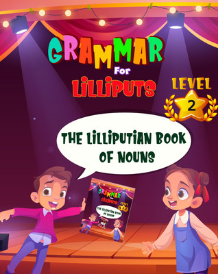 The Lilliputian Book of Nouns – LEVEL 2(Paperback, I Am An Author Books)