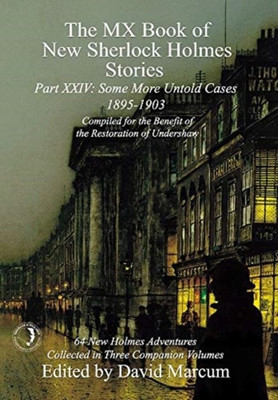 The MX Book of New Sherlock Holmes Stories Some More Untold Cases Part XXIV(English, Hardcover, unknown)