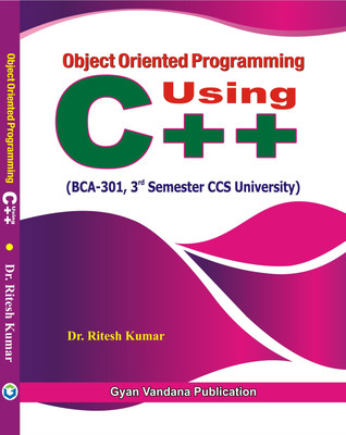 Object Oriented Programming Using C++(Paperback, Dr. Ritesh Kumar)