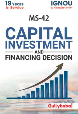 IGNOU MS-42 : Capital Investment & Financing Decisions(Paperback, GPH Panel of Experts)