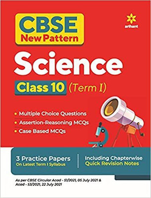 CBSE New Pattern Science Class 10 for 2021-22 Exam (MCQs based book for Term 1) - CBSE New Pattern Science Class 10 for 2021-22 Exam (MCQs based book for Term 1)(English, Paperback, Dangwal Manish) CBSE New Pattern Science Class 10 for 2021-22 Exam (MCQs based book for Term 1) - CBSE New Pattern Science Class 10 for 2021-22 Exam (MCQs based book for Term 1)(English, Paperback, Dangwal Manish)