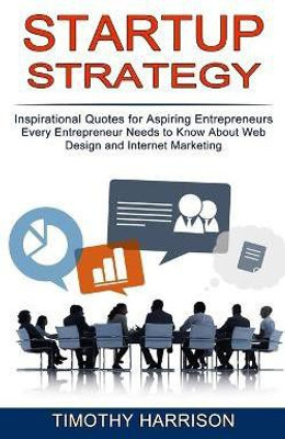 Startup Strategy(English, Paperback, Harrison Timothy)