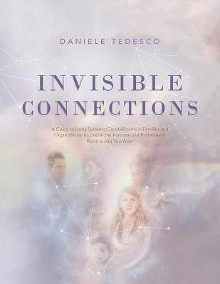 Invisible Connections(English, Paperback, Tedesco Daniele)
