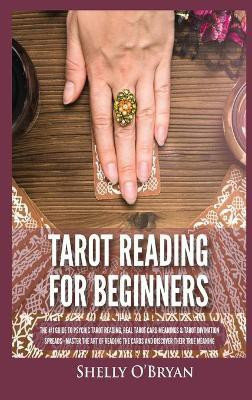 Tarot Reading for Beginners(English, Hardcover, O'Bryan Shelly)