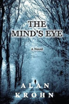 The Mind's Eye(English, Paperback, Krohn Alan)