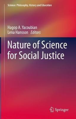 Nature of Science for Social Justice(English, Hardcover, unknown)