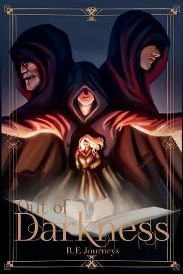 Out of Darkness(English, Paperback, Journeys R E)