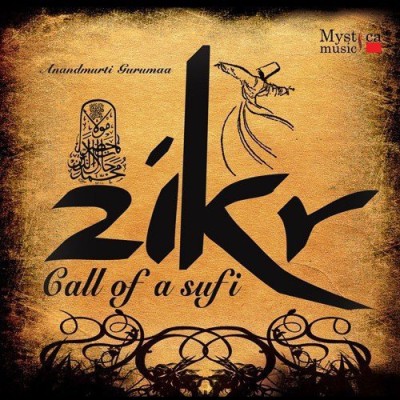 Zikr - Call Of A Sufi Audio CD Standard Edition(Hindi - by Anandmurti Gurumaa ·)