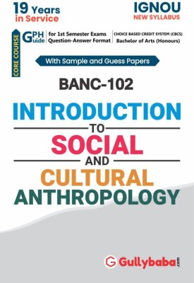 IGNOU BANC-102 Introduction To Social And Cultural Anthropology(Paperback, GPH Panel of Experts)