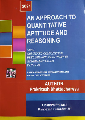An Approach To Quantitative Aptitude And Reasoning(Paperback, Prakritesh Bhattacharyya)