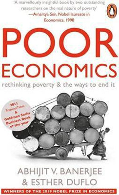 Poor Economics (Paperback, Abhijit Banerjee, Esther Duflo)(Paperback, Abhijit BanerjeeEsther Duflo)