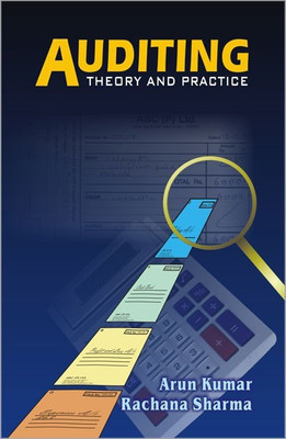 Auditing Theory and Practice(English, Hardcover, Kumar Arun)