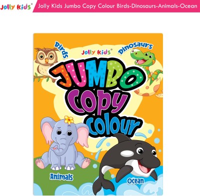 Jolly Kids Jumbo Copy Colouring Books for Kids| Fun Colouring Activity Books: Birds, Dinosaurs, Animals & Ocean| Ages 3-10 Years(Paperback, Jolly Kids)