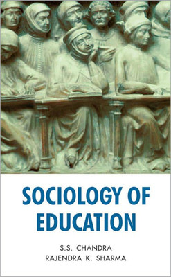 Sociology of Education 01 Edition(English, Hardcover, Chandra S. S.)