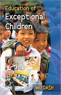 Education of Exceptional Children(English, Hardcover, Dash M.)