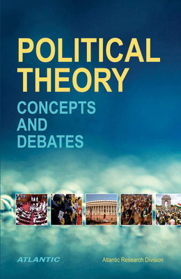 Political Theory Concepts and Debates(English, Paperback, Atlantic Research Division)