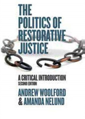 The Politics of Restorative Justice(English, Paperback, Woolford Andrew)