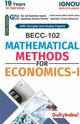 IGNOU BECC-102 Mathematicals Methods For Economics-I(Paperback, GPH Panel of Experts)