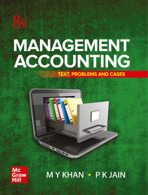 Management Accounting | 8th Edition(Paperback, Khan M.Y., Jain P K)