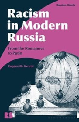 Racism in Modern Russia(English, Paperback, Avrutin Eugene M. Associate Professor)