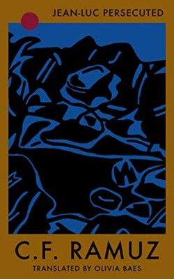 Jean-Luc Persecuted(English, Paperback, Ramuz C.F.)
