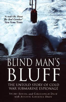 Blind Mans Bluff  - The Untold Story of Cold War Submarine Espionage(English, Paperback, Drew Christopher)