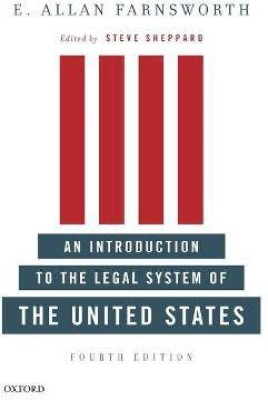 An Introduction to the Legal System of the United States, Fourth Edition Fourth  Edition(English, Paperback, Farnsworth E. Allan)