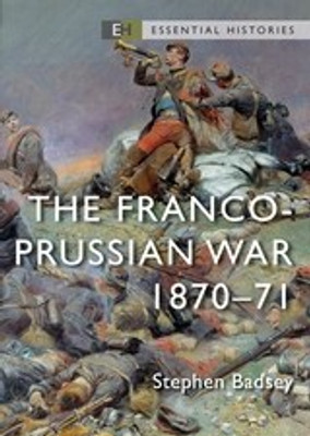 The Franco-Prussian War(English, Paperback, Badsey Stephen Dr)