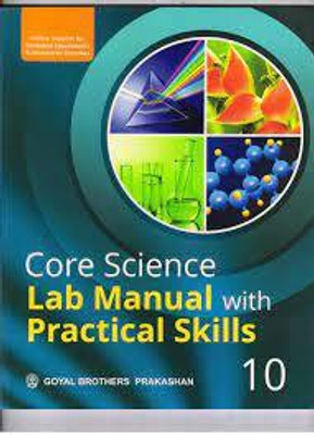 Core Science Lab Manual With Practical Skills Class 10(Paperback, V K Sally)