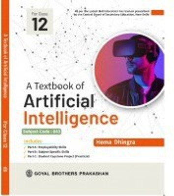 A Textbook Of Artificial Intelligence Class XII 2021(Paperback, Hema Dhingra)