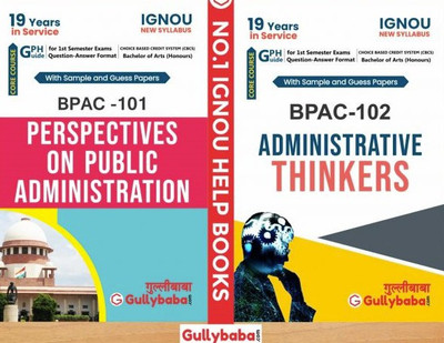 IGNOU BPAC-101 Perspectives On Public Administration And BPAC-102 Administrative Thinkers(Paperback, GPH Panel of Experts)