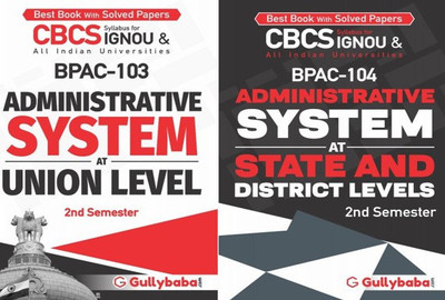 IGNOU BPAC-103 Administrative System At Union Level BPAC-104 Administrative System At State And District Levels(Paperback, GPH Panel of Experts)