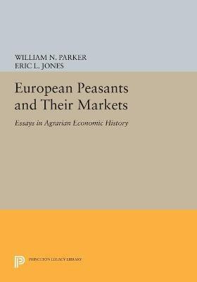 European Peasants and Their Markets(English, Paperback, unknown)