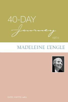 40-Day Journey with Madeleine L'Engle(English, Paperback, unknown)