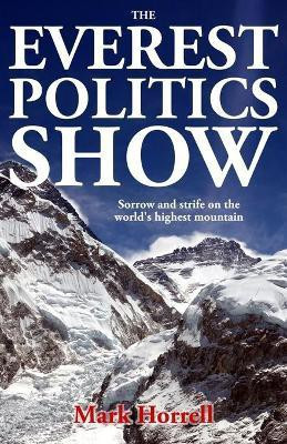 The Everest Politics Show(English, Paperback, Horrell Mark)