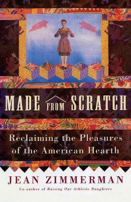 Made from Scratch(English, Paperback, Zimmerman Jean)