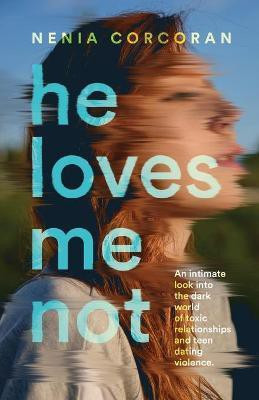 He Loves Me Not(English, Paperback, Corcoran Nenia)
