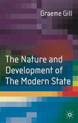 The Nature and Development of the Modern State(English, Hardcover, Gill Graeme J.)