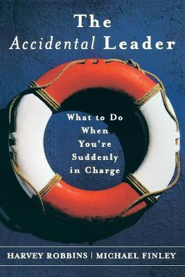 The Accidental Leader(English, Paperback, Robbins Harvey)